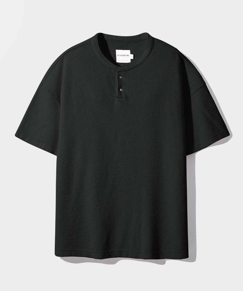 華夫格亨利領上衣 WAFFLE HENLEY NECK HALF T-SHIRT